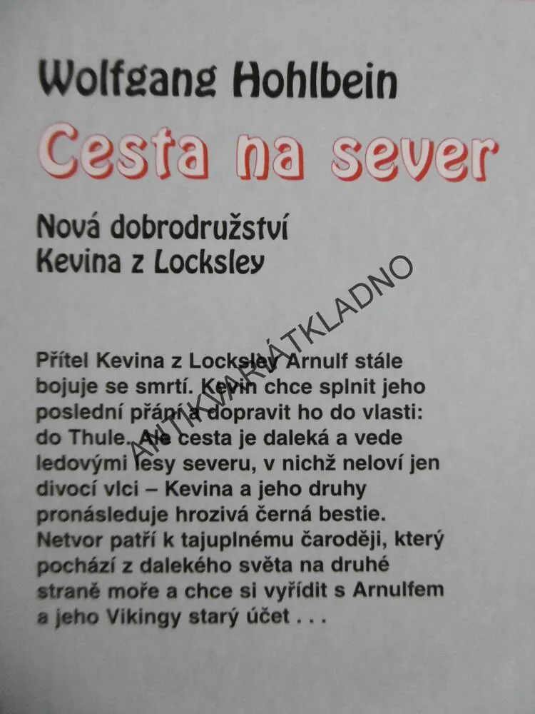 CESTA NA SEVER, WOLFGANG HOHLBEIN, **an