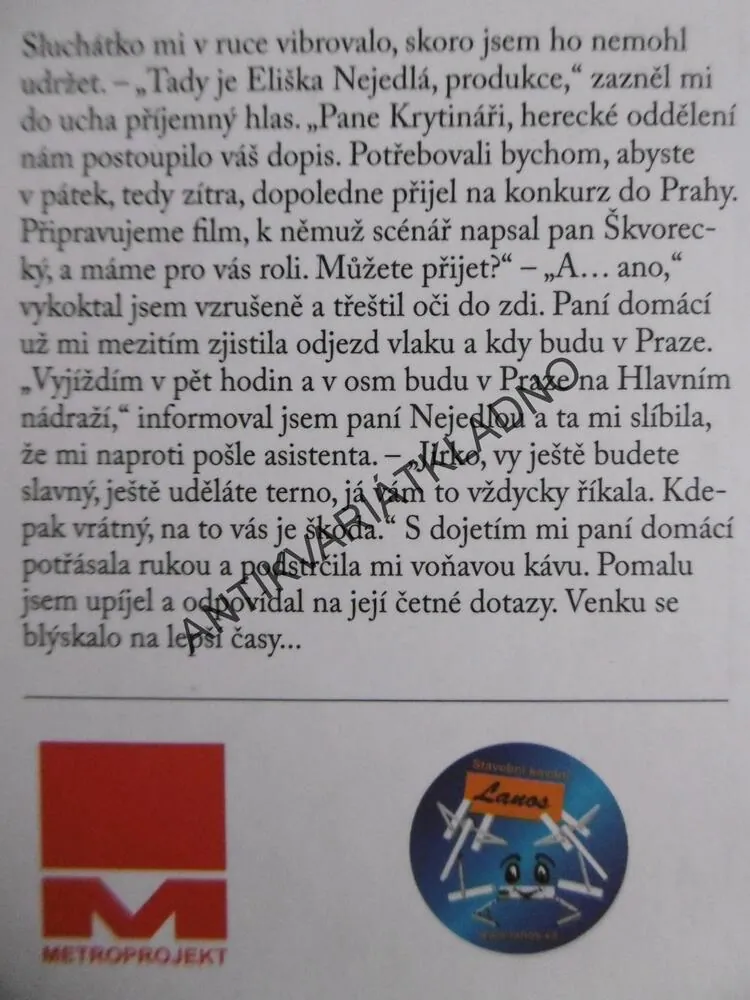 DÍVÁM SE VZHŮRU, JIŘÍ KRYTINÁŘ, **an