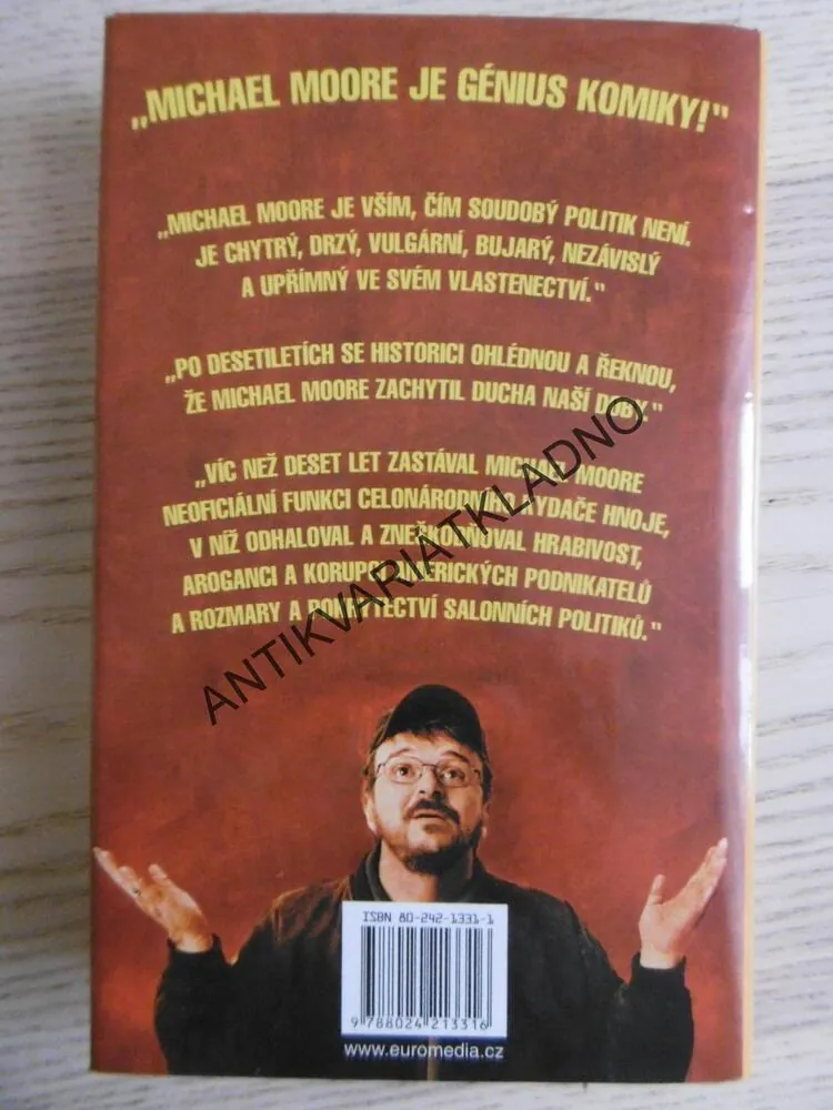 KDE DOMOV TVŮJ...? , MICHAEL MOORE, **an