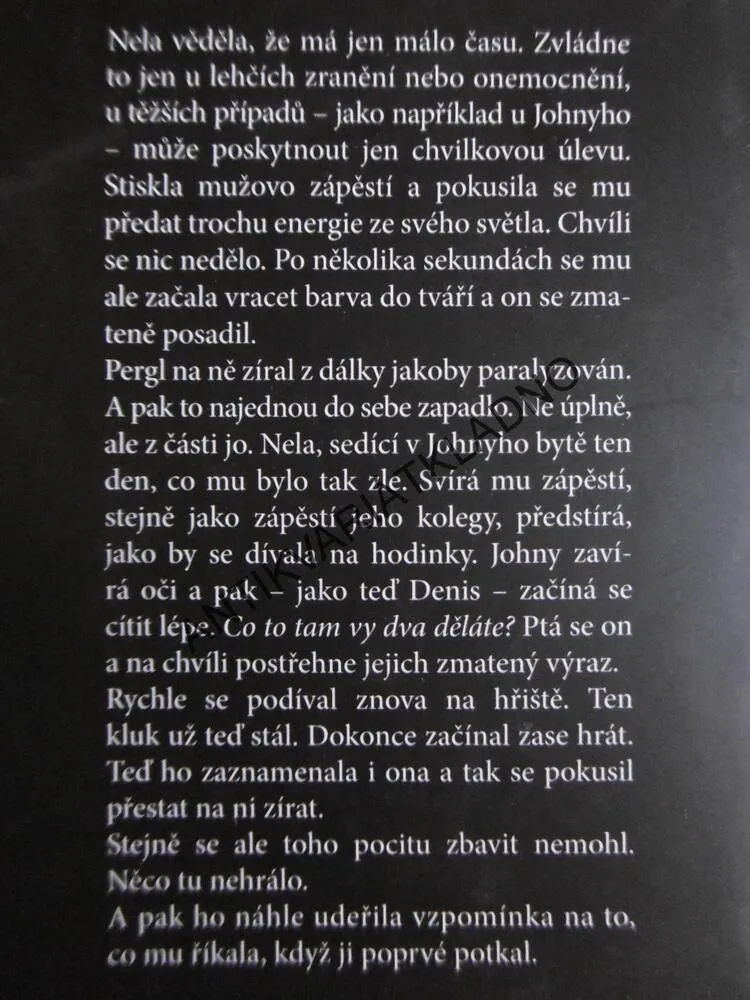 SVĚTLO, JANINE PEČENKOVÁ, **an