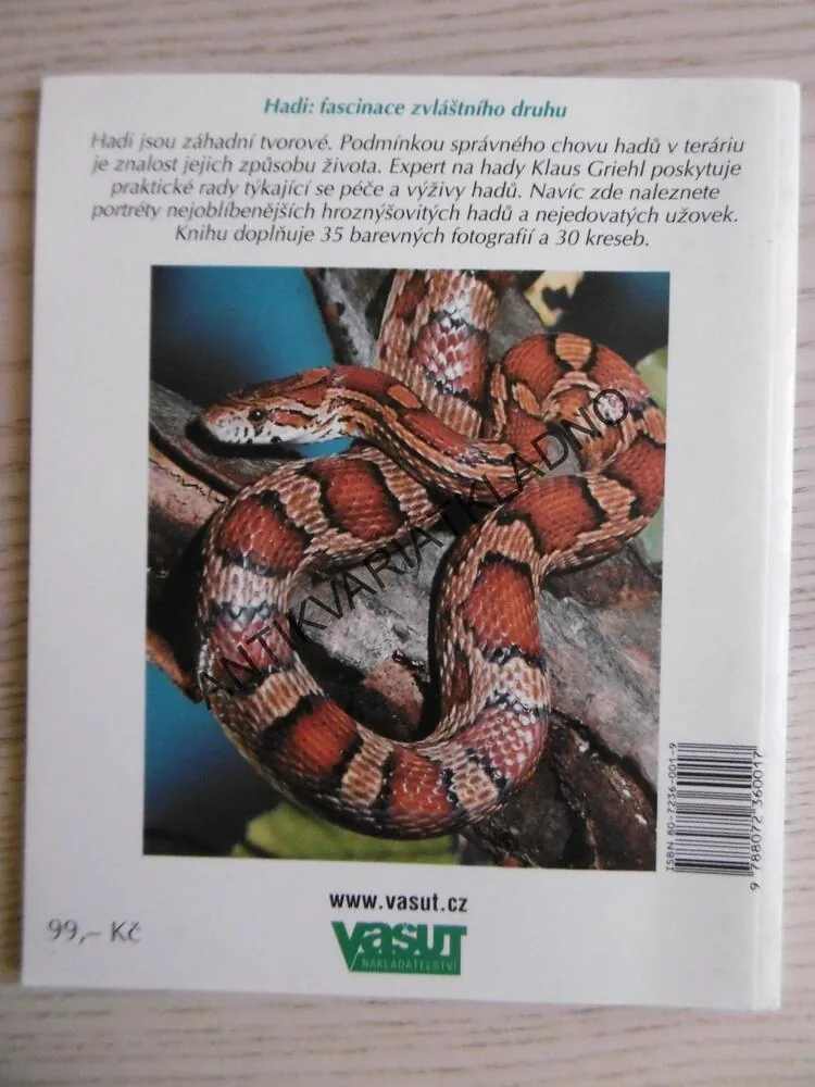 HADI, HROZNÝŠOVITÍ A UŽOVKOVITÍ HADI V TERÁRIU, KLAUS GRIEHL, **an