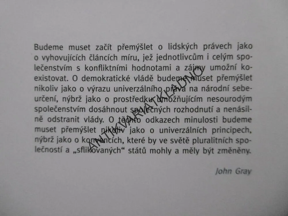 DVĚ TVÁŘE LIBERALISMU, JOHN GRAY, **an