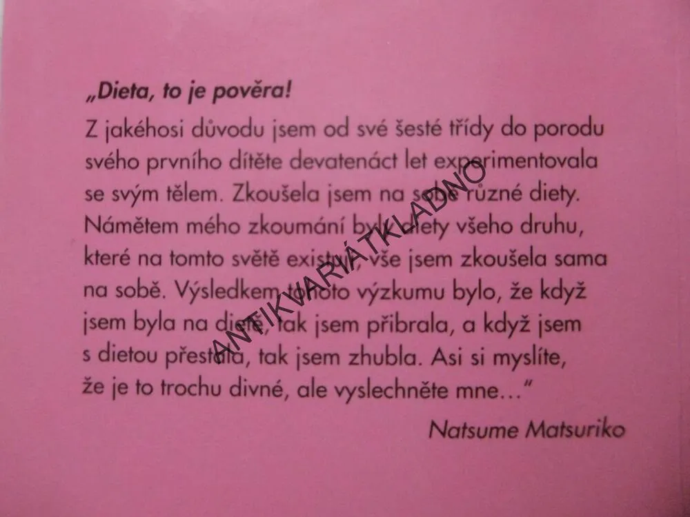 ZHUBLA JSEM, KDYŽ JSEM PŘESTALA DRŽET DIETY, NATSUME MATSURIKÉ, **an