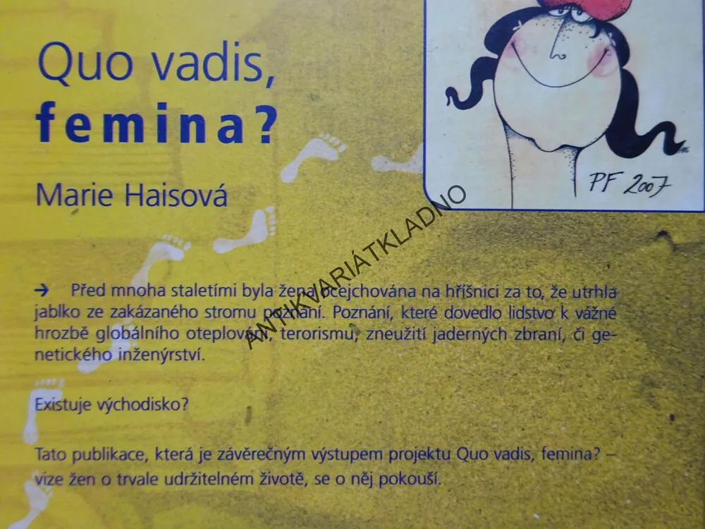 QUO VADIS, FEMINA?, MARIE HAISOVÁ, **an