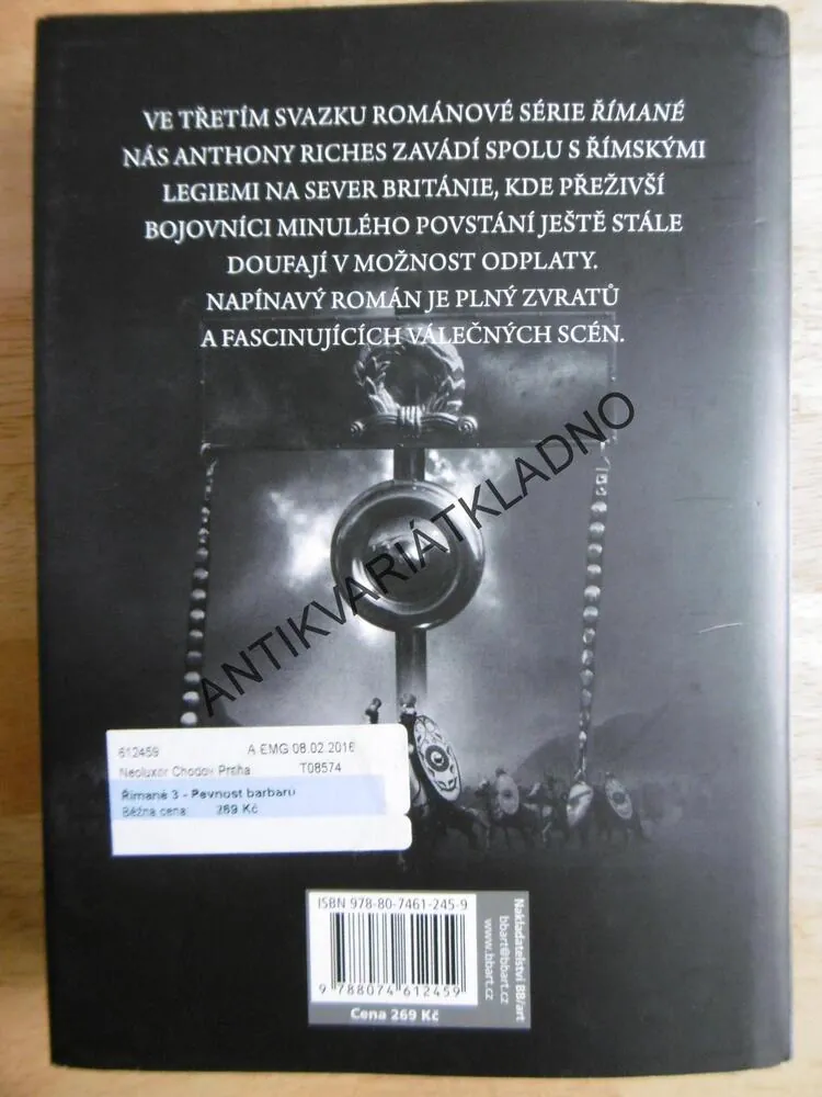 ŘÍMANÉ, PEVNOST BARBARŮ, ANTHONY RICHES, **an