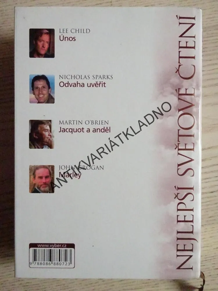 ÚNOS - CHILD, ODVAHA UVĚŘIT - SPARKS, JACQUOT A ANDĚL - O'BRIEN, MARLEY - GROGAN, **an