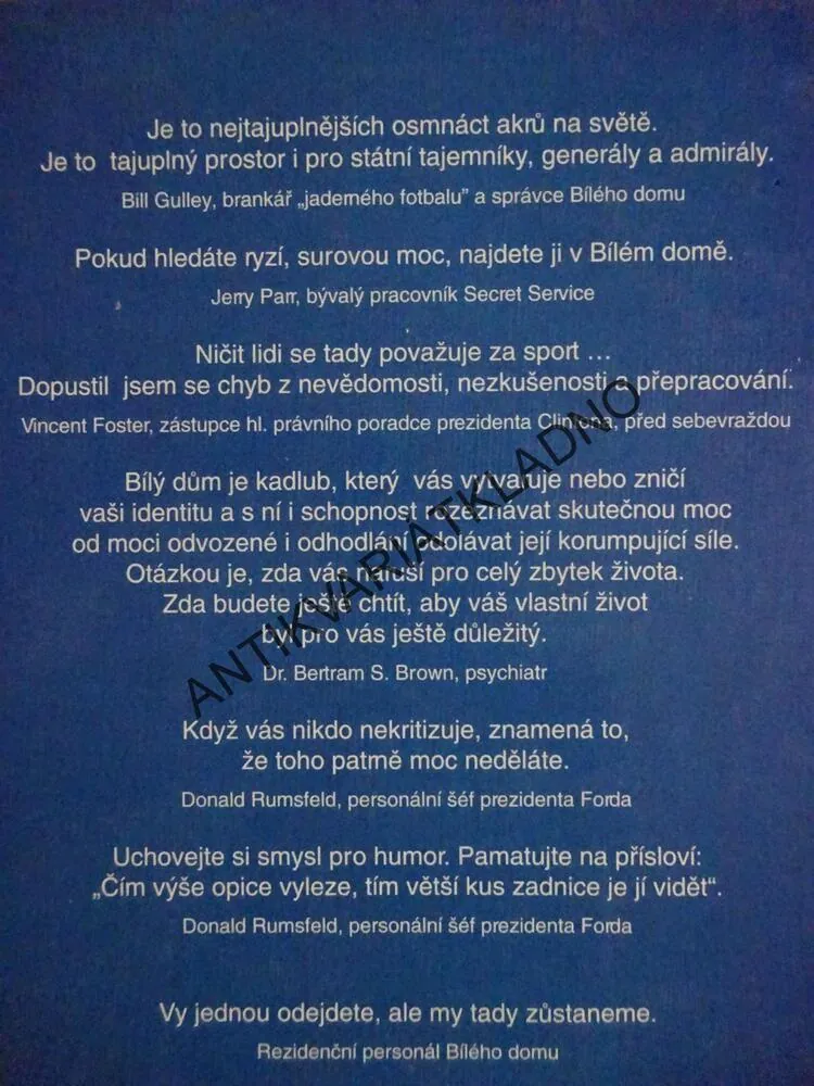 ZÁKULISÍ BÍLÉHO DOMU, RONALD KESSLER, **an