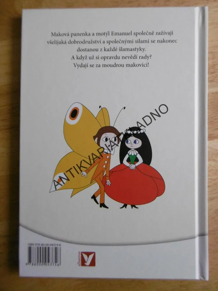 MAKOVÁ PANENKA A MOTÝL EMANUEL,ČTVRTEK, DUBSKÁ, VEČERNÍČEK, **an