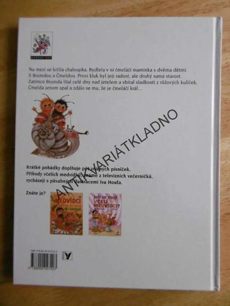 PŘÍHODY VČELÍCH MEDVÍDKŮ, JIŘÍ KAHOUN