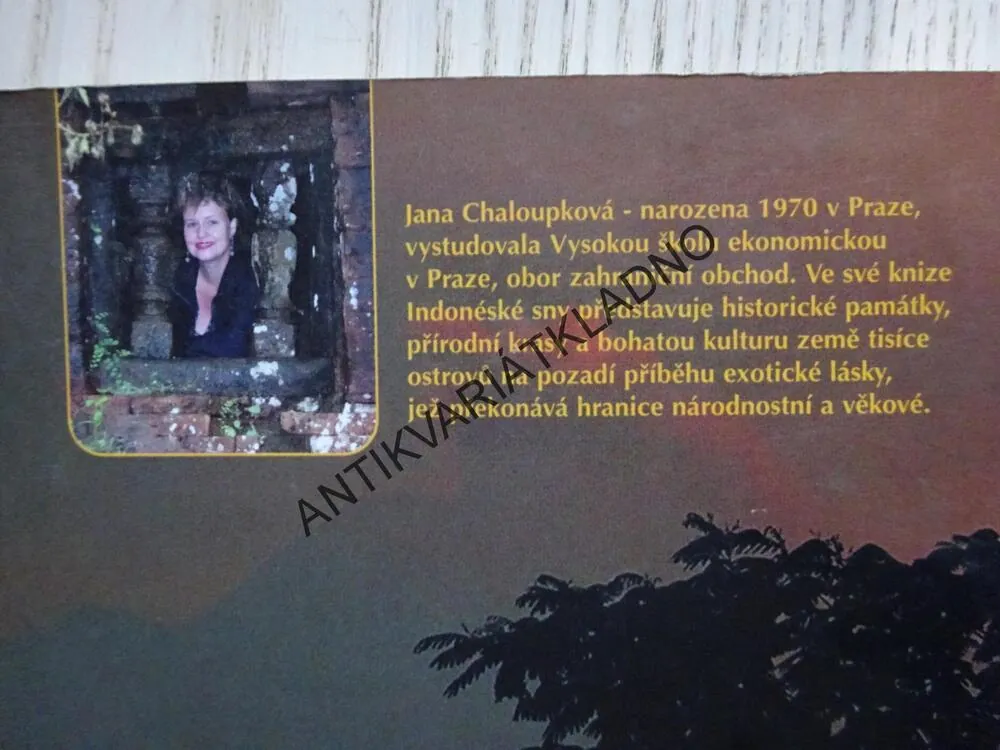 INDONÉSKÉ SNY, JANA CHALOUPKOVÁ, **an