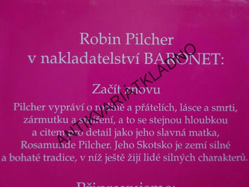 ZAČÍT ZNOVU, ROBIN PILCHER, **an