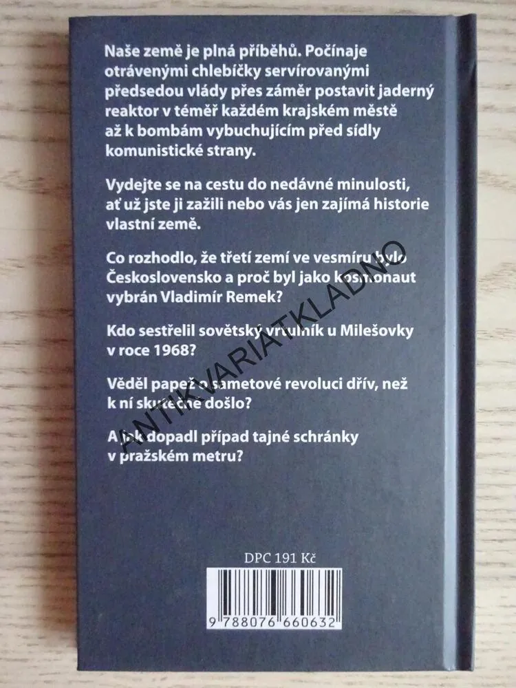KDYŽ V ČSSR VYBUCHOVALY BOMBY A DALŠÍ NEZNÁMÉ PŘÍBĚHY, JAN MORAVA, **an