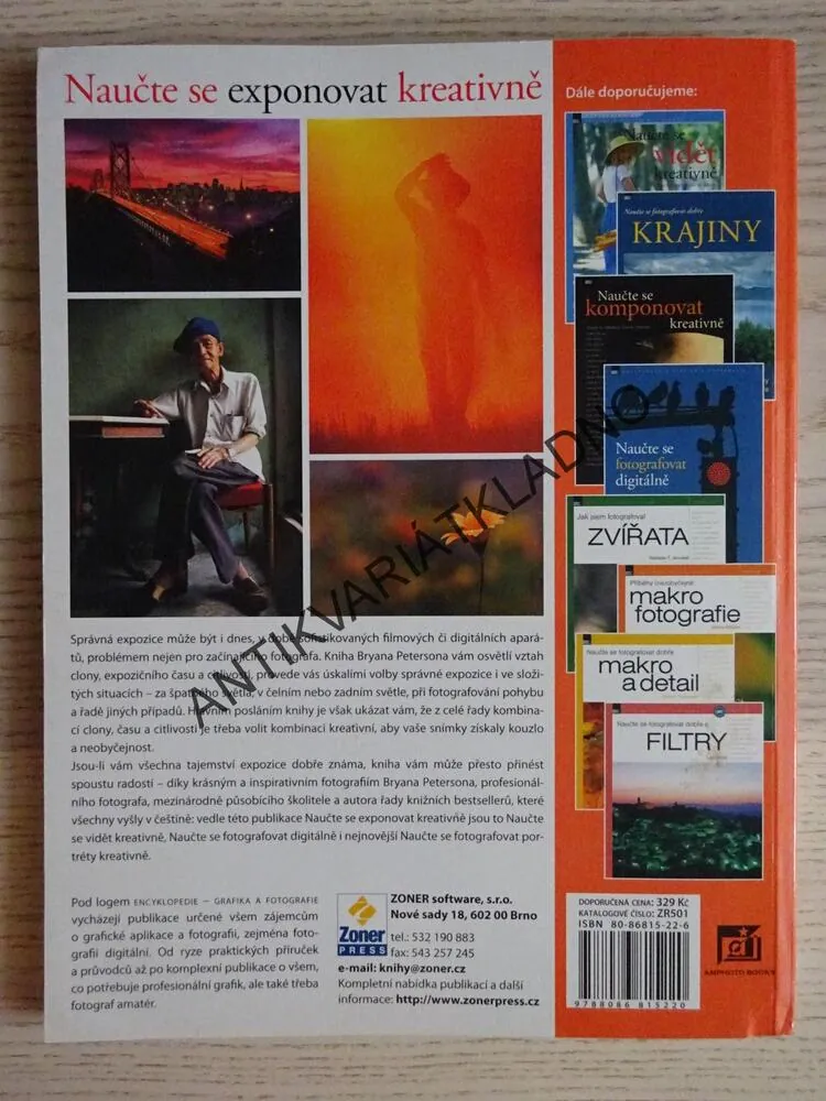 NAUČTE SE EXPONOVAT KREATIVNĚ, BRYAN PETERSON, **an