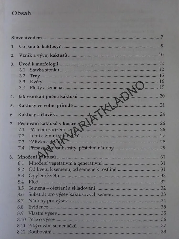 KAKTUSY ZA OKNEM I VE SKLENÍKU, LIBOR KUNTE, PAVEL PAVLÍČEK, JAROSLAV ŠNICER, **an