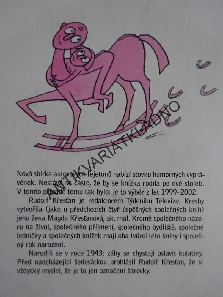 PODKOVANÁ BLECHA, RUDOLF KŘESŤAN, **an