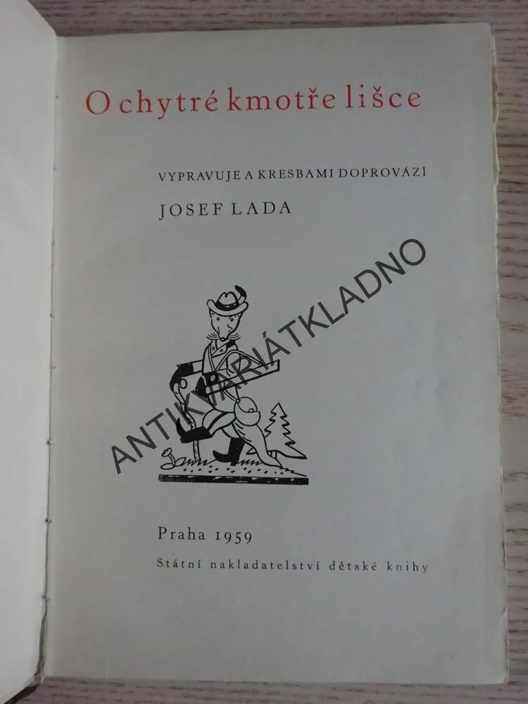O CHYTRÉ KMOTŘE LIŠCE, JOSEF LADA, SNDK, 1959, **an