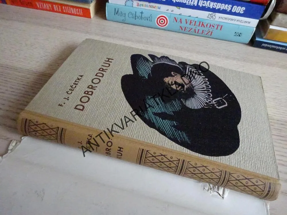 DOBRODRUH, FRANTIŠEK ČEČETKA, **an