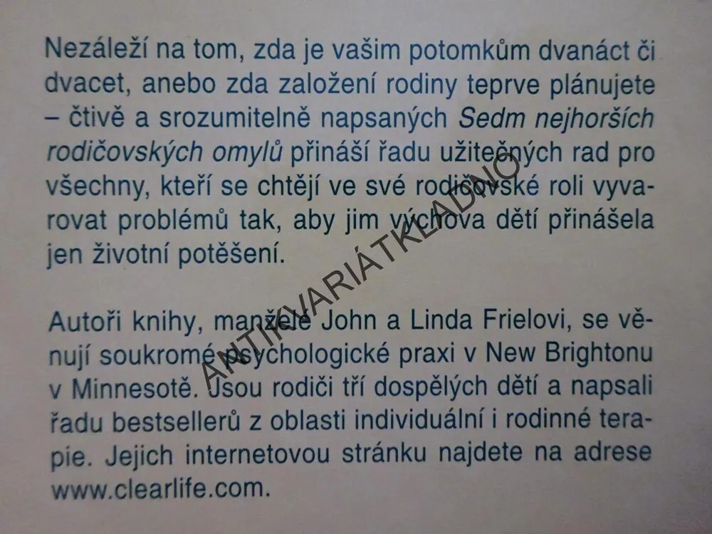 SEDM NEJHORŠÍCH RODIČOVSKÝCH OMYLŮ, JOHN A LINDA FRIELOVI, **an