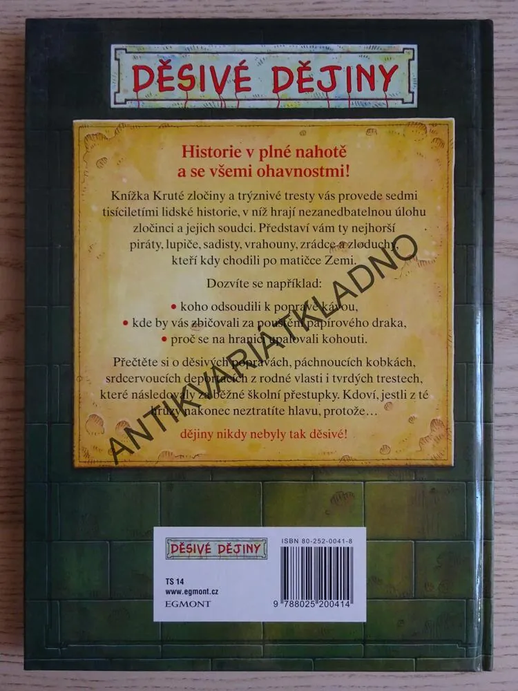 KRUTÉ ZLOČINY A TRÝZNIVÉ TRESTY, TERRY DEARY, **an