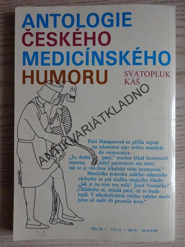 ANTOLOGIE ČESKÉHO MEDICÍNSKÉHO HUMORU, SVATOPLUK KÁŠ, **an