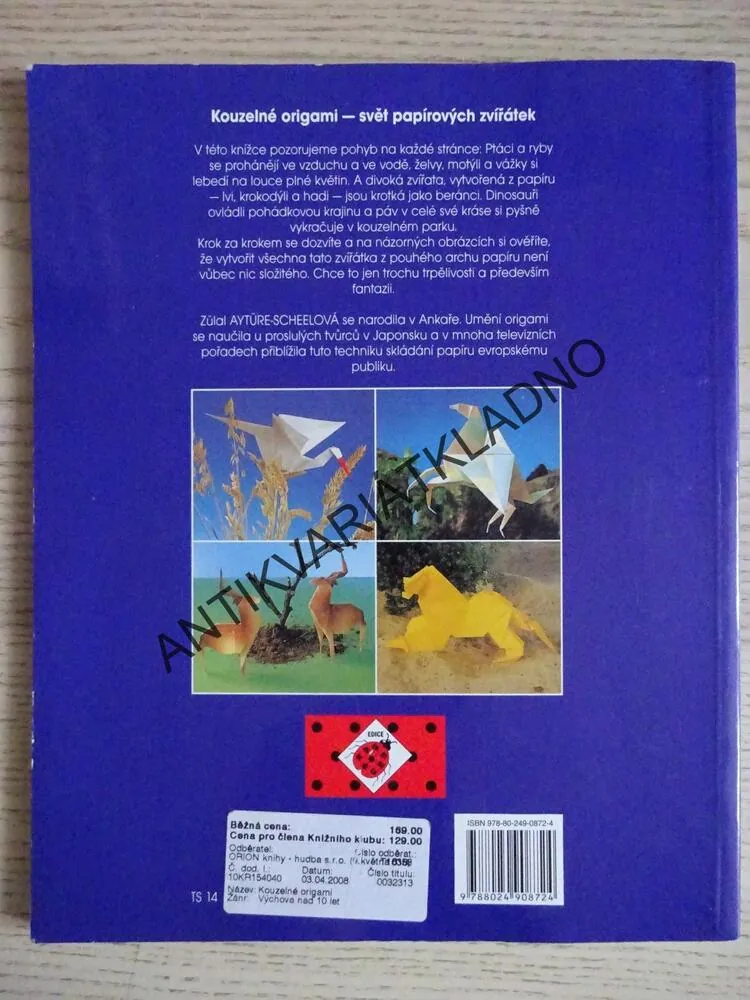 KOUZELNÉ ORIGAMI, ZULAL AYTURE-SCHEELEOVÁ, **an 