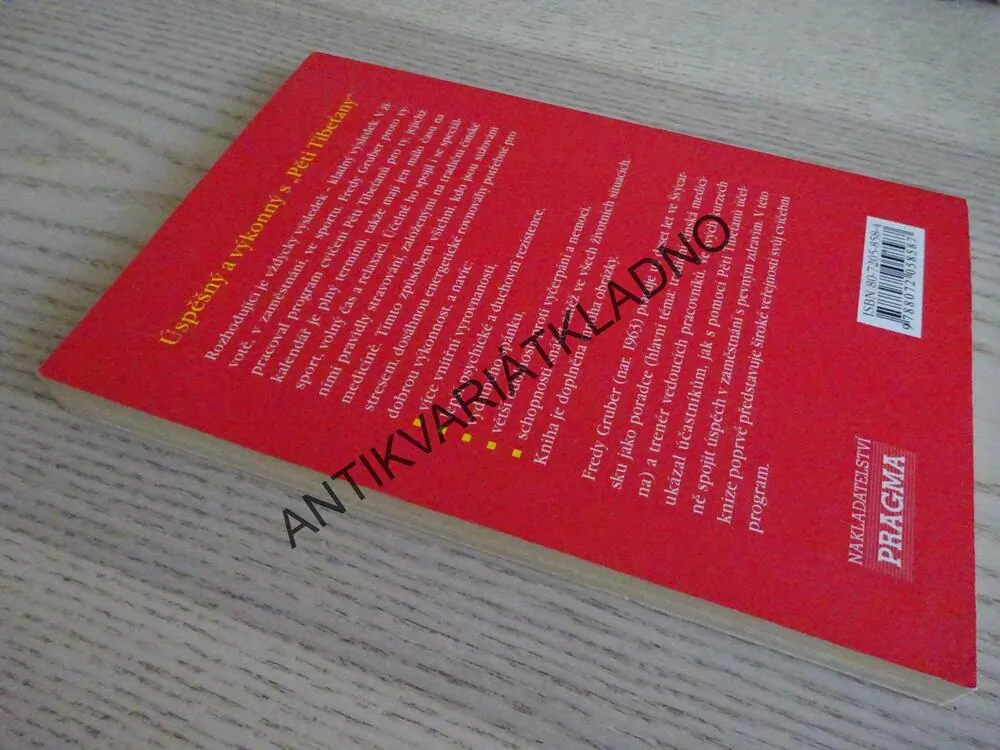 VÍCE SÍLY A ÚSPĚCHŮ A PĚTI TIBEŤANY, FREDY GRUBER, **an