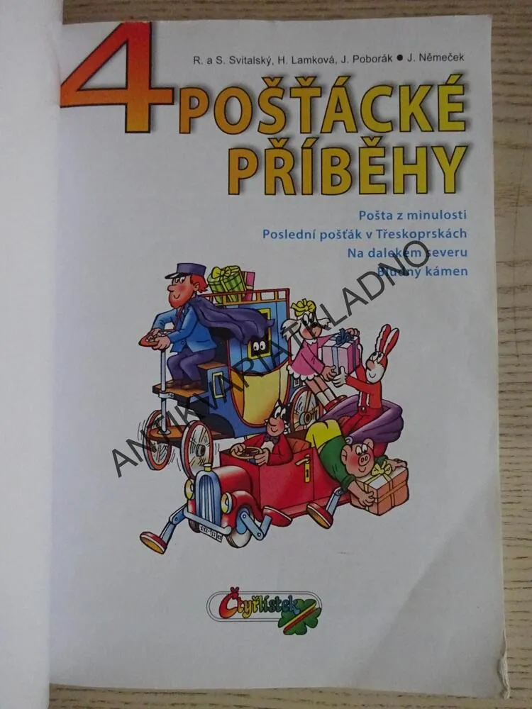 4 POŠŤÁCKÉ PŘÍBĚHY, ČTYŘLÍSTEK, JAROSLAV NĚMEČEK, LAMKOVÁ, POBORÁK, **an