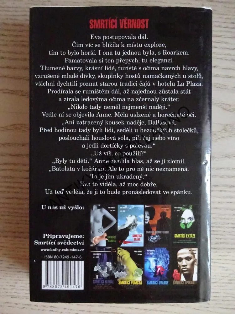 SMRTÍCÍ VĚRNOST, NORA ROBERTS JAKO J. D. ROBB A DALŠÍ, **an
