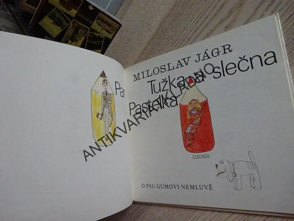 PAN TUŽKA A SLEČNA PASTELKA O PSU GUMOVI NEMLUVĚ, MILOSLAV JÁGR, **an