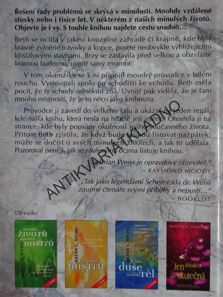 MINULÝMI ŽIVOTY K UZDRAVENÍ, BRIAN L. WEISS, **an