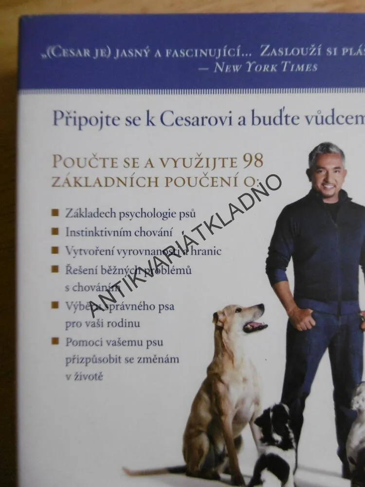 JAK UDĚLAT PSA ŠTASTNÝM, CESAR MILLAN, 