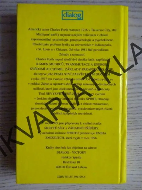 NEVYSVĚTLENÉ ZÁHADY, CHARLES FORTH, **an