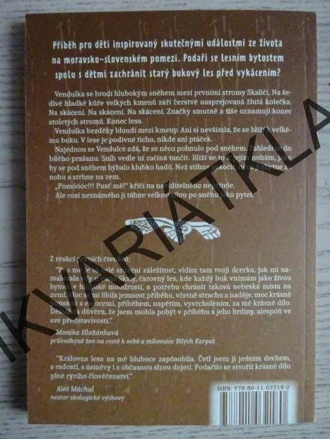 KRÁLOVNA LESA, KATEŘINA BĚTKA KOHOUTOVÁ, **an
