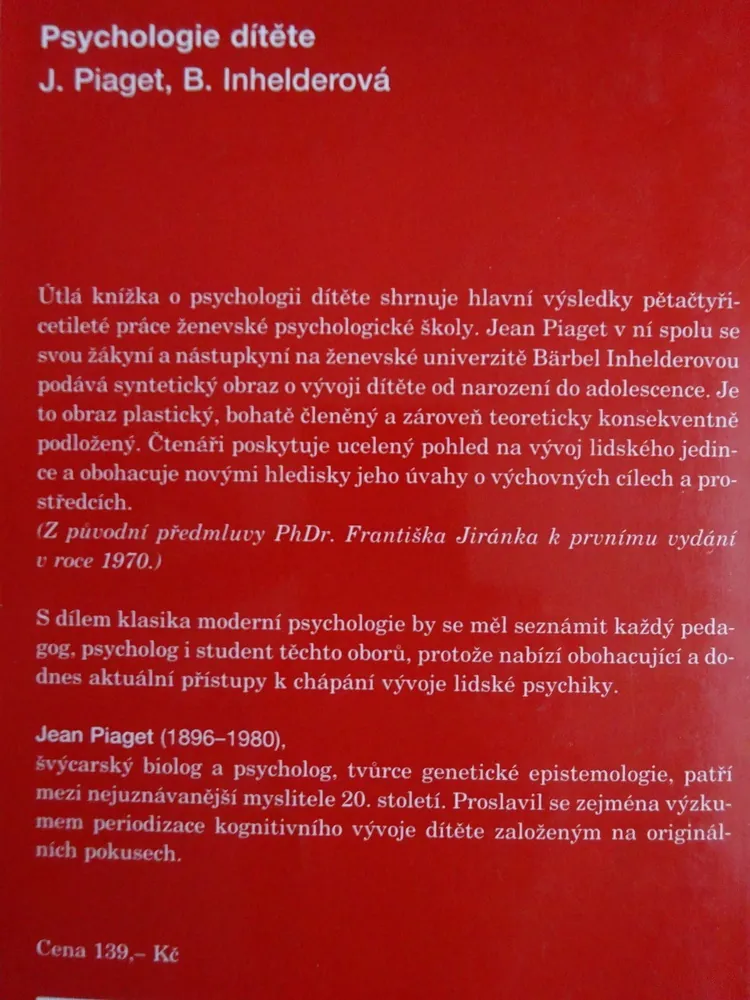 PSYCHOLOGIE DÍTĚTE, JEAN PIAGET, BÄRBEL INHELDEROVÁ, **an