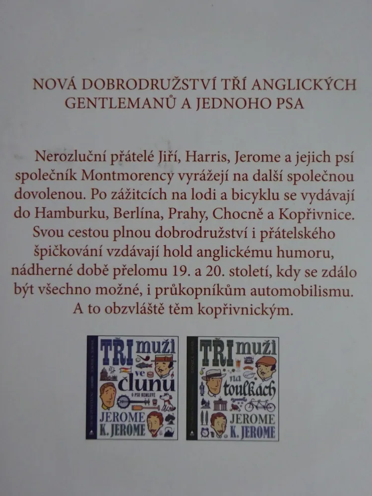 TŘI MUŽI V AUTOMOBILU, MIROSLAV MACEK, JEROME KLAPKA JEROME, **an