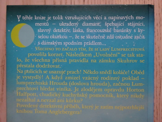 HORTON HALFPOTT ANEB ZAPEKLITÁ ZÁHADA I PRORADNÉ INTRIKY NA ZÁMKU SKUHROV ANEB CO ZPŮSOBIL UVOLNĚNÝ DÁMSKÝ KORZET, TOM ANGLEBERGER, **an