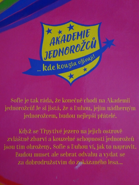 SOFIE A DUHA, AKADEMIE JEDNOROŽCŮ, JULIE SYKESOVÁ, **an