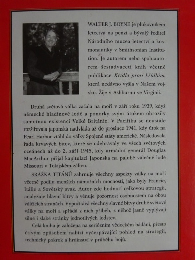 SRÁŽKA TITÁNŮ, NÁMOŘNÍ BITVY 2. SVĚTOVÉ VÁLKY, WALTER J. BOYNE, **an