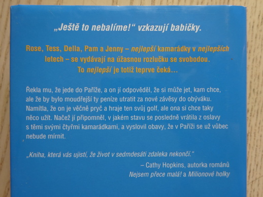BABIČKY NA TAHU, JUDY LEIGH, **an