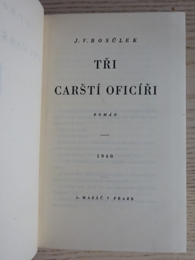 TŘI CARŠTÍ OFICÍŘI, ROSŮLEK, BURIAN, 1940, **an