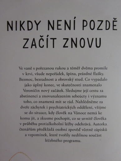 DENÍK ŠÍLENSTVÍ, KONEC ALKOHOLIČKY, VERONIKA SAFORKOVÁ, **an