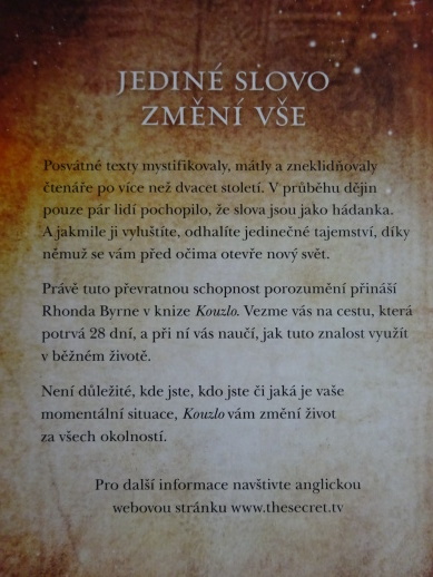 SECRET KOUZLO, RHONDA BYRNE, **an