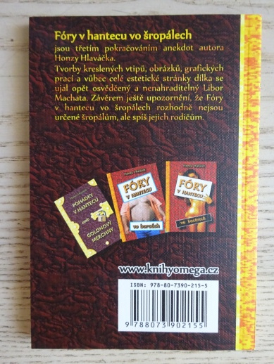 FÓRY V HANTECU, HONZA HLAVÁČEK, **an