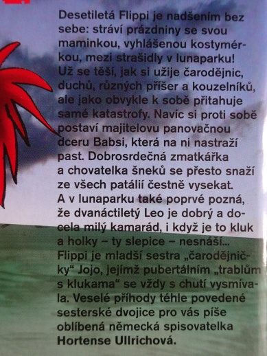 POPRASK V LUNAPARKU, FLIPPIN TAJNÝ DENÍK, HORTENSE ULLRICHOVÁ, **an