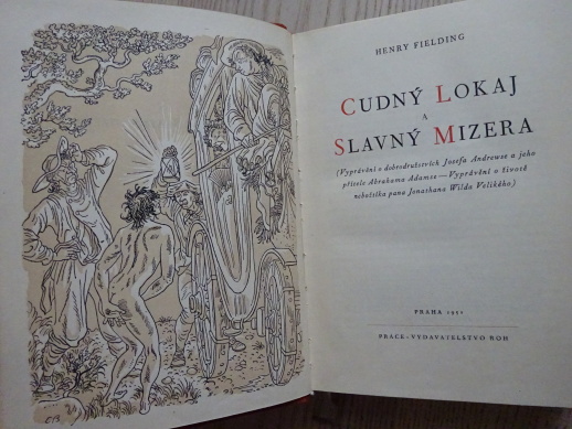 CUDNÝ LOKAJ A SLAVNÝ MIZERA, HENRY FIELDING, **an