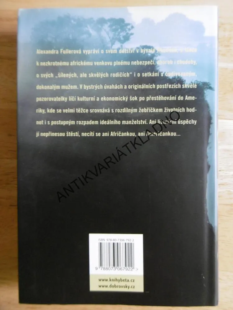 NEŽ PŘIJDOU DEŠTĚ, AFRICKÉ MEMOÁRY, ALEXANDRA FULLEROVÁ, **an