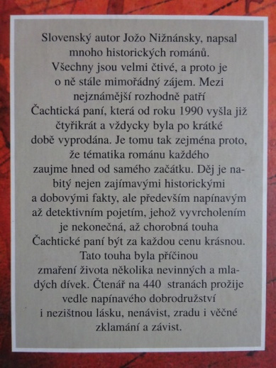 ČACHTICKÁ PANÍ, HRABĚNKA BATHORYOVÁ,JOŽO NIŽNÁNSKY, **an