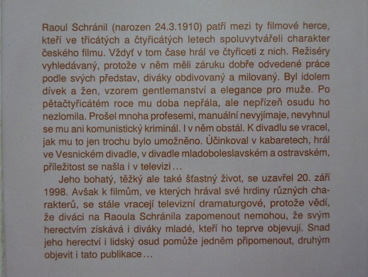 PERLIČKY V DUŠI RAOULA SCHRÁNILA, LADISLAV TUNYS, **an