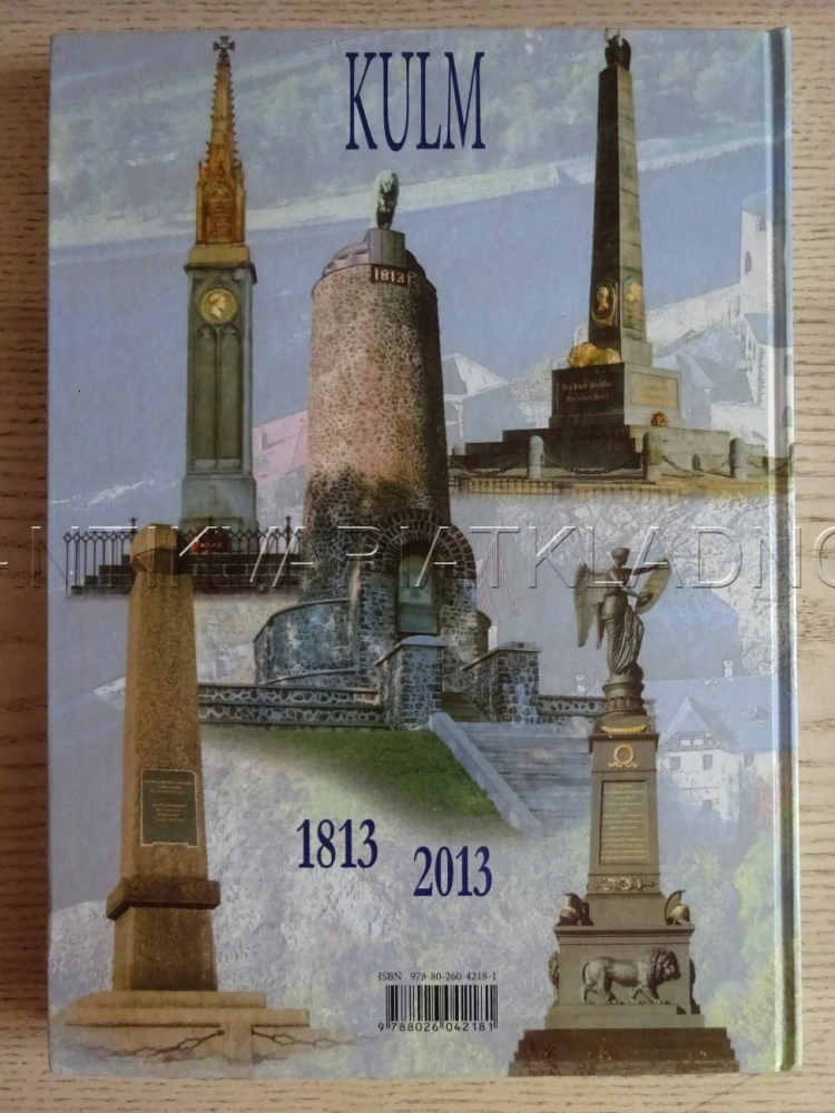 "...RÁNA JSOU ZDE TICHÁ", JIŘÍ SOUČEK, BITVA U PŘESTANOVA, CHLUMCE A VARVAŽOVA 1813, **an