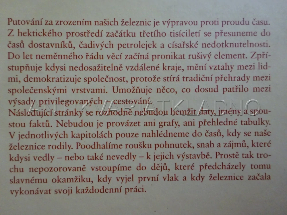 ZROZENÍ ŽELEZNIC V ČECHÁCH, NA MORAVĚ A VE SLEZSKU, PAVEL SCHREIER, **an